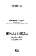 Bruxaria e história: as práticas mágicas no ocidente cristão
