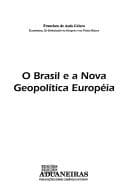 O Brasil e a nova geopolítica européia