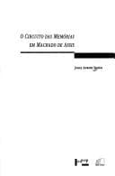 O circuito das memórias em Machado de Assis