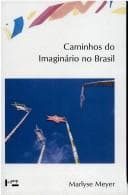 Caminhos do imaginário no Brasil