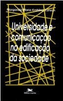 Universidade e comunicação na edificação da sociedade