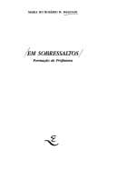 Em sobressaltos: formação de professora