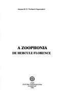 A Zoophonia de Hercule Florence