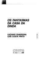 Os fantasmas da Casa da Dinda