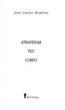Atravessar teu corpo