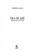 Era de Aré: raízes do Cone Sul