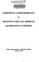 Comunidad latinoamericana o iniciativa para las Americas