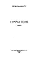 O cavalho de sol: romance