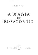A magia do rosacórdio