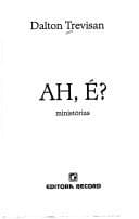 Ah, é?: ministórias