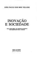 Inovação e sociedade: uma estratégia de desenvolvimento com eqüidade para o Brasil