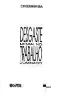 Desgaste mental no trabalho dominado