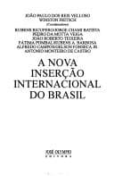 A Nova inserção internacional do Brasil