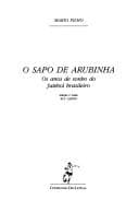 O sapo de Arubinha: os anos de sonho do futebol brasileiro