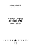 Os dois corpos do presidente: e outros ensaios