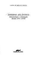 Inferno atlântico: demonologia e colonização, séculos XVI-XVIII