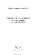 Tecendo por trás dos panos: a mulher brasileira nas relações familiares