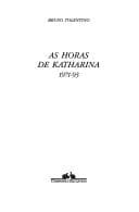 As horas de Katharina, 1971-93
