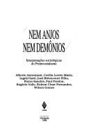 Nem anjos nem demônios: interpretações sociológicas do pentecostalismo