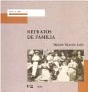 Retratos de família: leitura da fotografia histórica