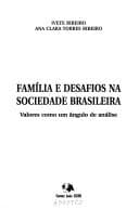 Família e desafios na sociedade brasileira: valores como um ângulo de análise