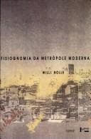 Fisiognomia da metrópole moderna: representação da história em Walter Benjamin