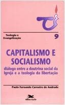 Capitalismo e socialismo: diálogo entre a doutrina social da Igreja e a teologia da libertação