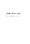 Cinema brasileiro: história e relações com o estado