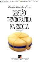 Gestão democrática na escola: artes e ofícios da participação coletiva