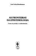 As fronteiras da epistemologia: como se produz o conhecimento