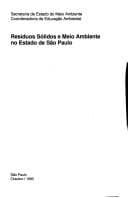 Resíduos sólidos e meio ambiente no Estado de São Paulo