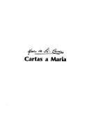 Cartas a Maria e outra correspondência inédita
