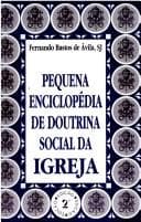 Pequena enciclopédia de doutrina social da Igreja