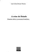 A crise do Estado: ensaios sobre a economia brasileira