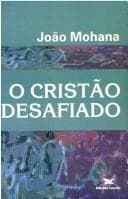 O cristão desafiado