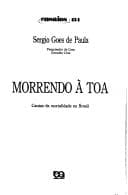 Morrendo à toa: causas da mortalidade no Brasil