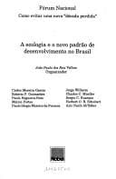 A ecologia e o novo padrão de desenvolvimento no Brasil