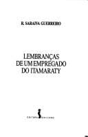 Lembranças de um empregado do Itamaraty