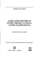 As relações históricas entre o Brasil e a Itália: o papel da diplomacia