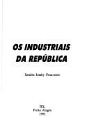 Os industriais da república