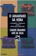 O adiantado da hora: a influência americana sobre o jornalismo brasileiro