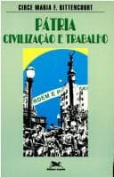 Pátria, civilização e trabalho: o ensino de história nas escolas paulistas (1917-1939)