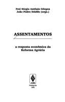 Assentamentos: a resposta econômica da reforma agrária