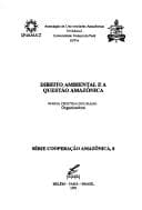 Direito ambiental e a questão amazônica