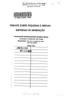 Ensaios sobre a pequena e média empresa de mineração