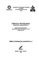 Ciência e tecnologia: desafio amazônico