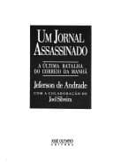 Um jornal assassinado: a última batalha do Correio dan manhã