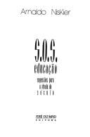S.O.S. educação: sugestões para a virada do século