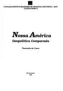 Nossa América: geopolítica comparada