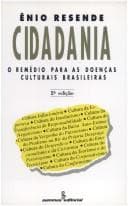 Cidadania: o remédio para as doenças culturais brasileiras